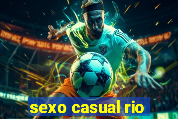 sexo casual rio